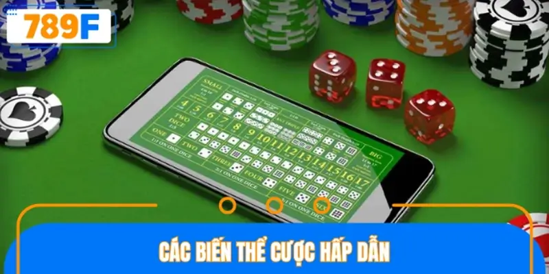 Các biến thể cược hấp dẫn