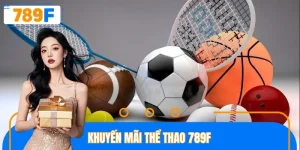Khuyến Mãi Thể Thao 789F